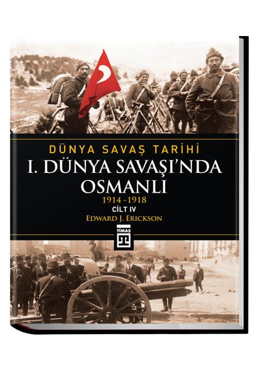 dunya-savas-tarihi-i-dunya-savasinda-osmanli-cilt-4-9786051146928-280120221328.jpg