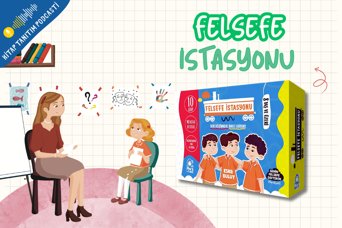 Felsefe İstasyonu Tanıtım Podcasti