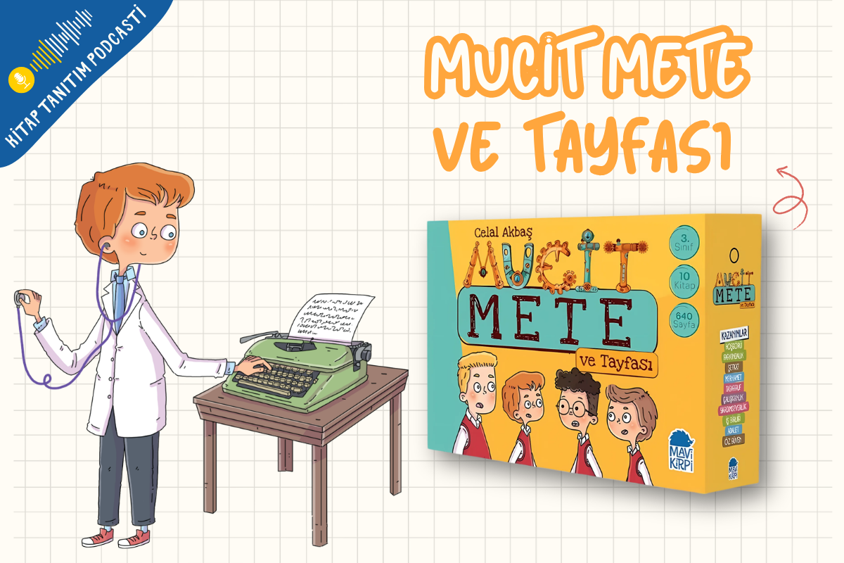 Mucit Mete ve Tayfası Tanıtım Podcasti