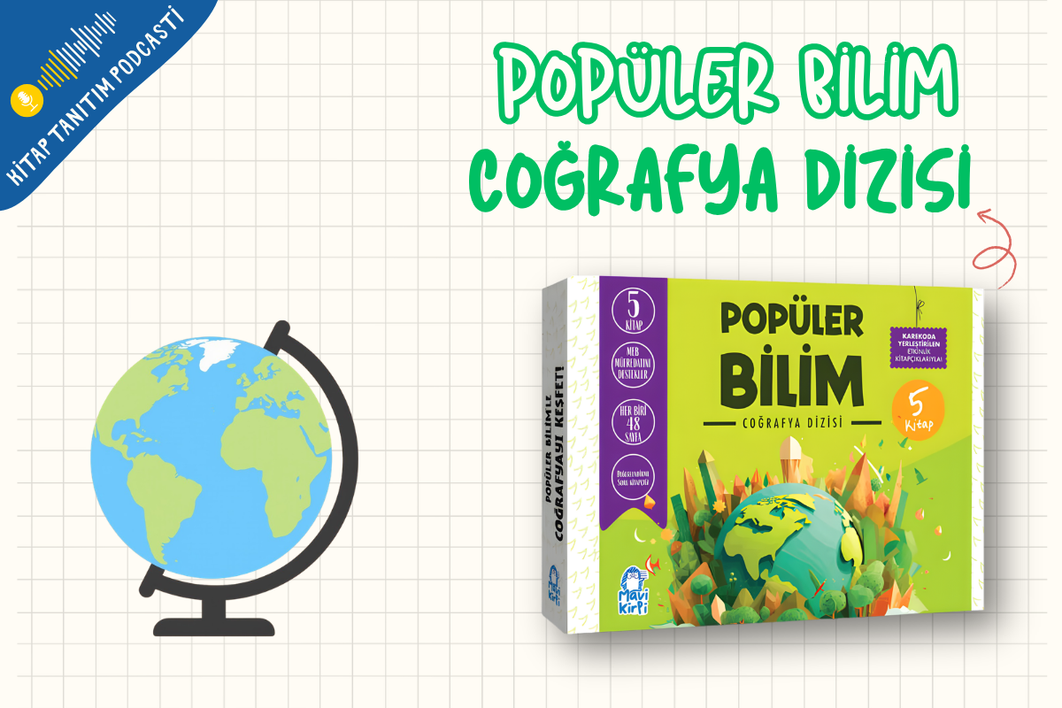 Popüler Bilim Coğrafya Dizisi Tanıtım Podcasti