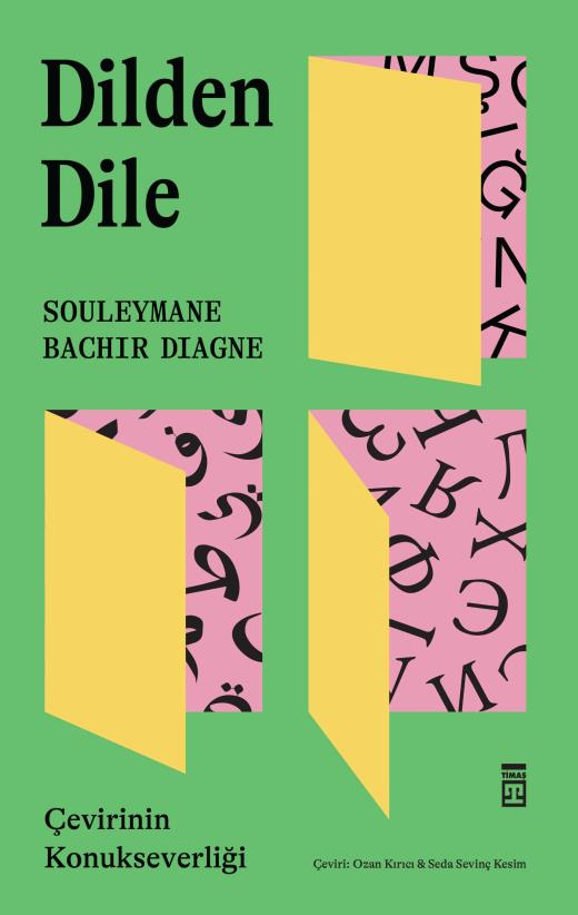 Dilden Dile: Çevirinin Konukseverliği