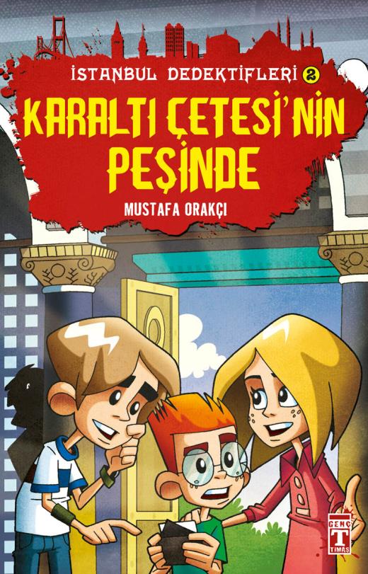 Karaltı Çetesi'nin Peşinde-İstanbul Dedektifleri 2