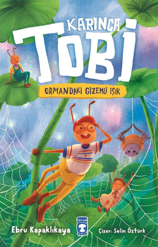 Karınca Tobi Ve Ormandaki Gizemli Işık