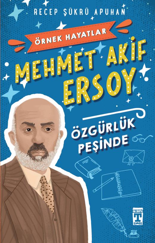 Mehmet Akif Özgürlük Peşinde Etkileşimli Okuma Kitapçığı