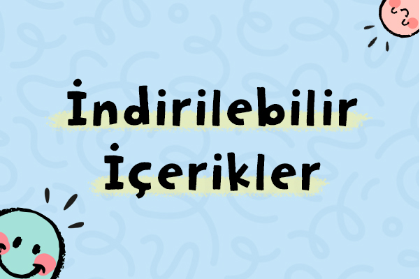 İyilik Serüveni-Nezaket Yılı İndirilebilir İçerikler
