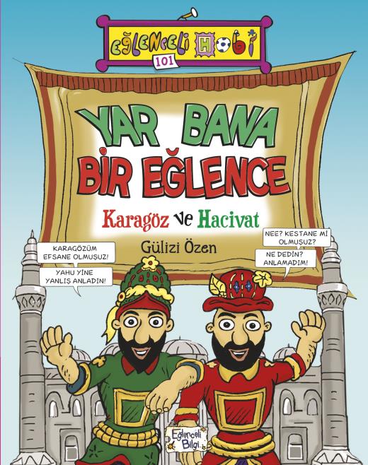 Yar Bana Bir Eğlence Karagöz Ve Hacivat